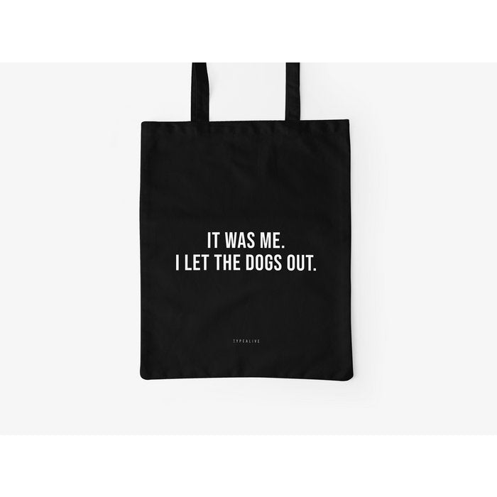 Typealive tote bag 'It was me'