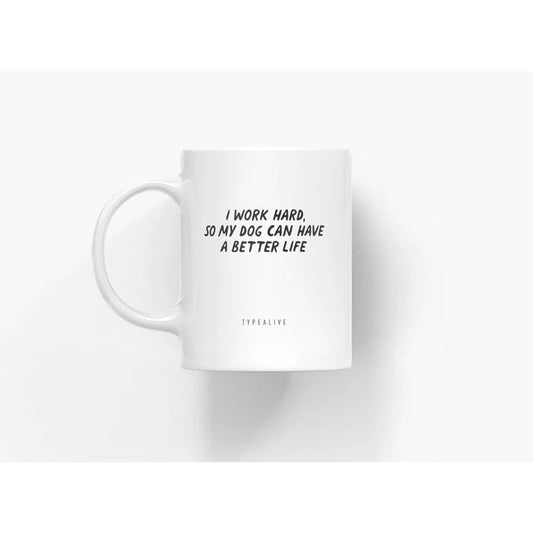 Typealive mug 'I work hard'